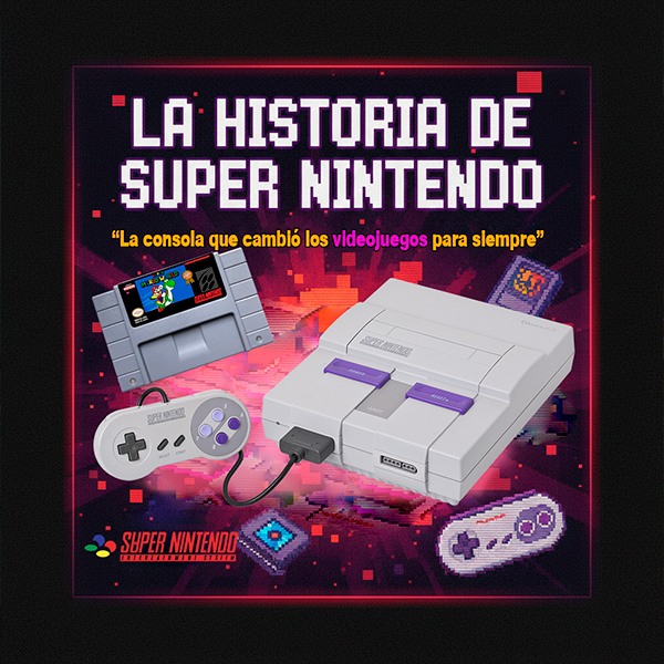 La historia completa de la Super Nintendo (SNES)